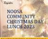 Noosa Community Christmas Day Lunch