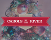 Carols by the River