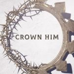 Crown Him with Glory