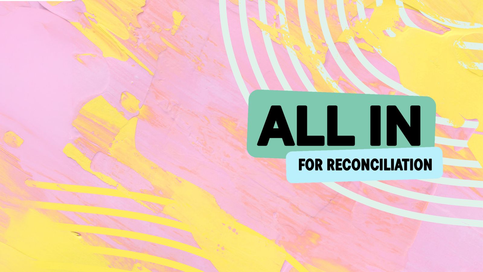 National Reconciliation Week - All in for reconciliation