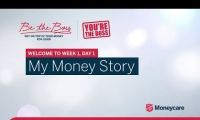 Be the Boss - Week 1, Day 1 - My Money Story
