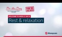 Be the Boss - Week 2, Day 8 - Rest & relaxation