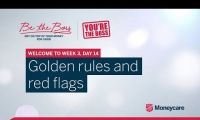 Be the Boss - Week 3, Day 14 - Golden rules and red flags