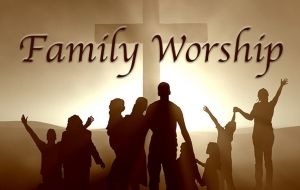 Family Worship