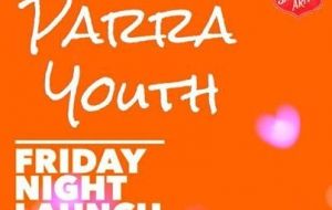 Parra Youth - Friday Night Launch