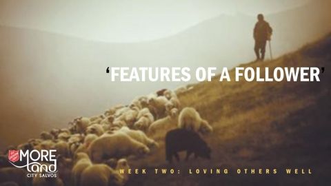 Moreland City Salvos Live Stream 7 NOV 2021 - Features of a Follower - Love Others Well