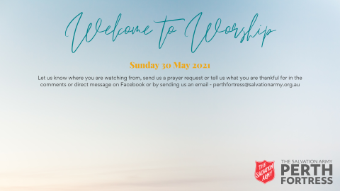 Worship Service 30 May 2021