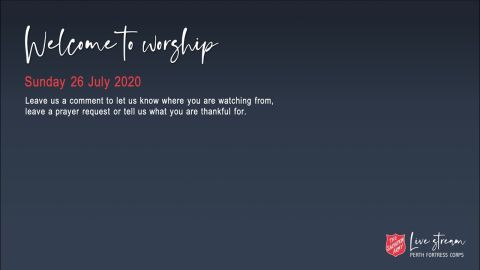 Worship Service Sunday 26  July 2020