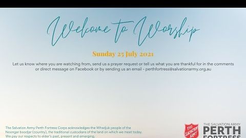Worship Service 25 July 2021