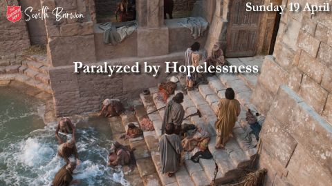 South Barwon Salvos Live Church| 19 April  2026 | Paralysed by Hopelessness
