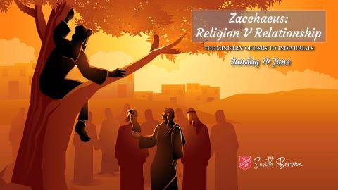 South Barwon Salvos Live Church| 14 June 2026 | Zacchaeus: Religion V Relationship