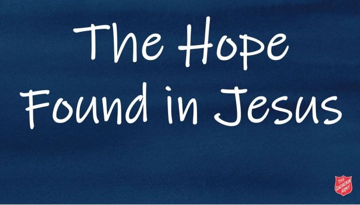The Hope We Find In Jesus