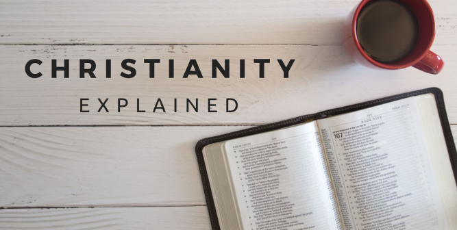 Christianity Explained