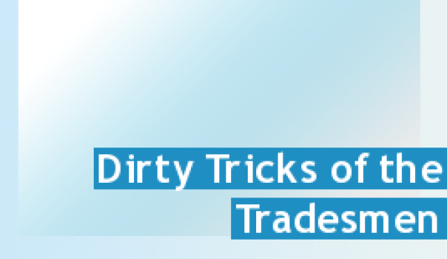 Dirty Tricks of the Tradesmen Part1