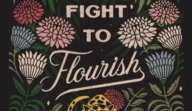 Fight to flourish