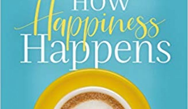 How happiness happens
