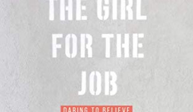 You are the girl for the job