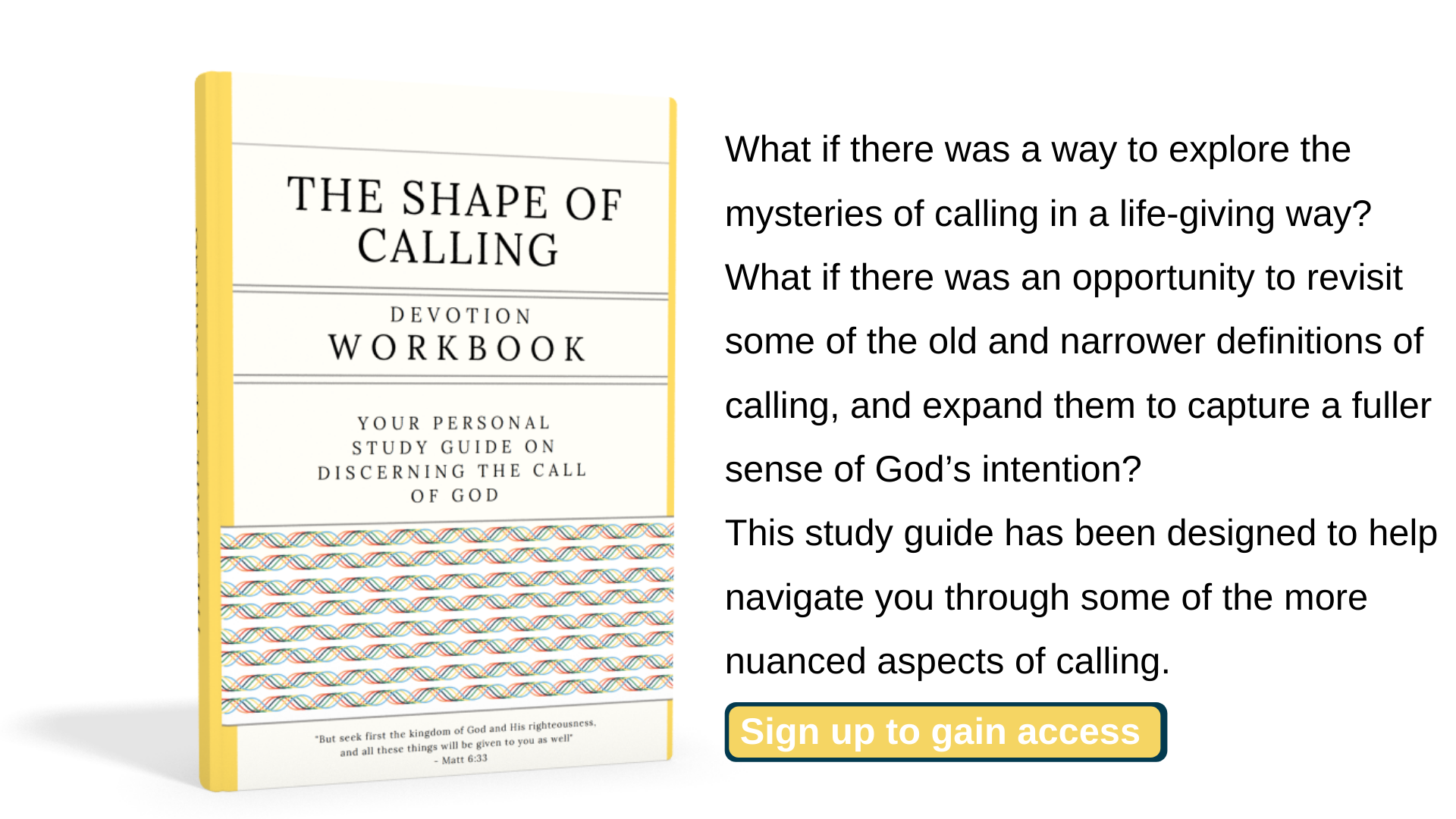 the shape of calling