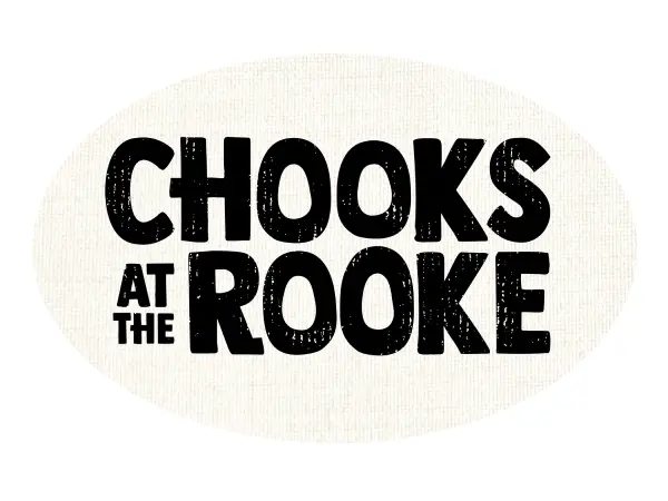 Chooks at the Rooke