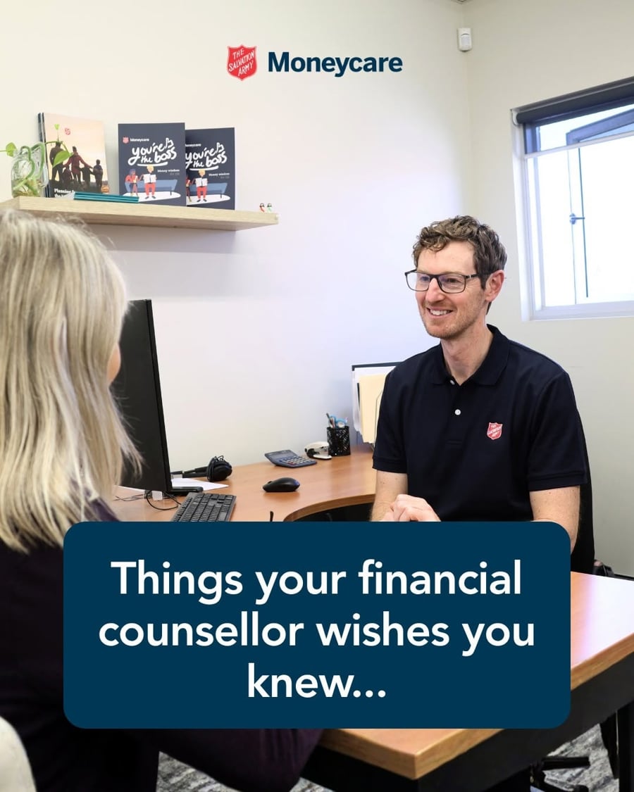 What financial counsellors wish you knew
